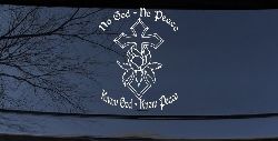 No God No Peace Know God Know Peace Christian Car or Truck Window Decal Sticker