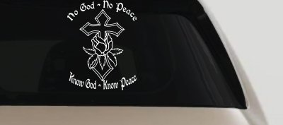 Christian Car Decal No God No Peace Know God Know Peace Window Sticker