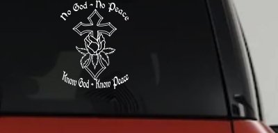 Christian Car Decal No God No Peace Know God Know Peace Window Sticker
