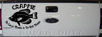 Crappie Fishing To Love Them is to Eat Them Car or Truck Window Decal Sticker (Black)
