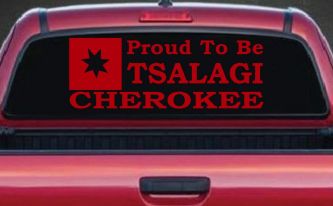 Cherokee Proud To Be Tsalagi native American Indian Car or Truck Window Decal Sticker (Red)