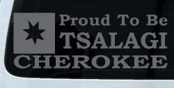 Cherokee Proud To Be Tsalagi native American Indian Car or Truck Window Decal Sticker (Silver)