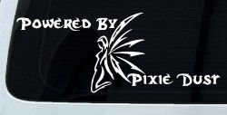 Powered By Pixie Dust Car or Truck Window Decal Sticker