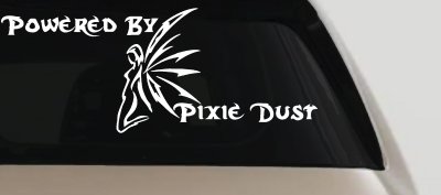 Powered By Pixie Dust Car Truck Window Vinyl Decal Sticker Magic Ride