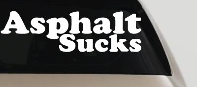 Asphalt Sucks Off Road Car Truck Decal Sticker Window Vinyl 4x4 Jeep SUV