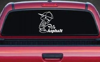 Pee On Asphalt Off Road Car or Truck Window Decal Sticker