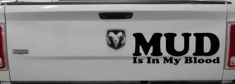 Mud Is In My Blood Off Road Car or Truck Window Decal Sticker (Black)