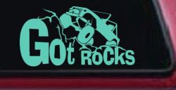 Got Rocks Off Road Car or Truck Window Decal Sticker (Mint)