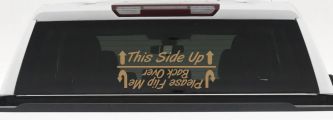 This Side Up Please Flip Me Back Over Funny Off Road Car or Truck Window Decal Sticker (Light Brown)