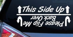 This Side Up Please Flip Me Back Over Funny Off Road Car or Truck Window Decal Sticker