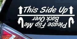 This Side Up Please Flip Me Back Over Funny Off Road Car or Truck Window Decal Sticker