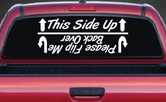 This Side Up Please Flip Me Back Over Funny Off Road Car or Truck Window Decal Sticker