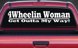 4 Wheelin Woman Off Road Car or Truck Window Decal Sticker