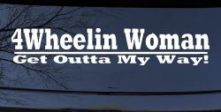 4 Wheelin Woman Off Road Car or Truck Window Decal Sticker