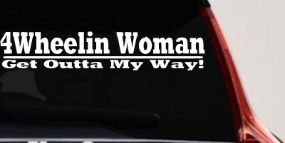 4 Wheelin Woman Off Road Vinyl Decal Sticker Car Truck Window