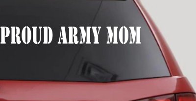 Proud Army Mom Car Truck Window Vinyl Decal Sticker Military Auto Accessory