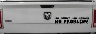 No Shoes No Shirt No Problem Car or Truck Window Decal Sticker (Black)