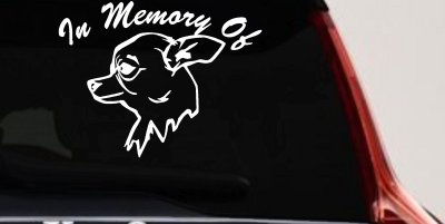 In Memory Of Chihuahua Car or Truck Vinyl Window Decal Sticker