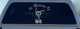 In Memory Of Chihuahua Car or Truck Window Decal Sticker (Telegrey)