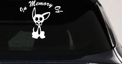 In Memory Of Chihuahua Car or Truck Vinyl Window Decal Sticker