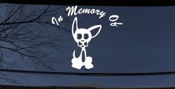In Memory Of Chihuahua Car or Truck Window Decal Sticker