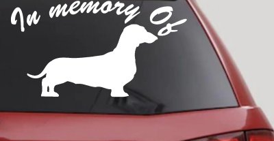 In Memory Of Dachshund Car or Truck Vinyl Window Decal Sticker