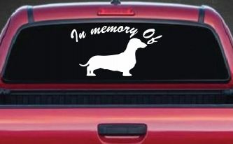 In Memory Of Dachshund Car or Truck Window Decal Sticker