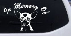 In Memory Of Chihuahua Car or Truck Window Decal Sticker