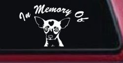 In Memory Of Chihuahua Car or Truck Window Decal Sticker