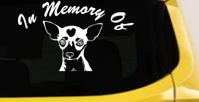 In Memory Of Chihuahua Car or Truck Vinyl Window Decal Sticker