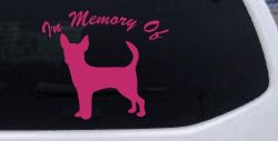 In Memory Of Chihuahua Car or Truck Window Decal Sticker (Hot Pink)