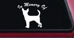 In Memory Of Chihuahua Car or Truck Window Decal Sticker