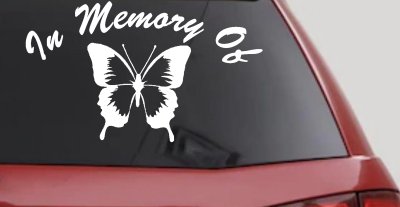 In Memory Of Butterfly Car or Truck Vinyl Window Decal Sticker