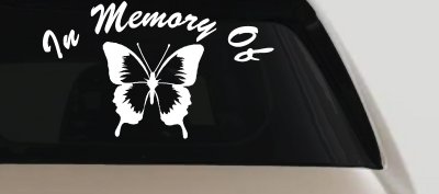 In Memory Of Butterfly Car or Truck Vinyl Window Decal Sticker