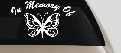 In Memory Of Butterfly Car or Truck Vinyl Window Decal Sticker