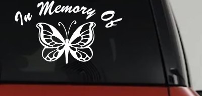 In Memory Of Butterfly Car or Truck Vinyl Window Decal Sticker