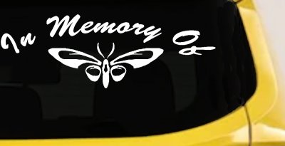 In Memory Of Butterfly Car or Truck Vinyl Window Decal Sticker