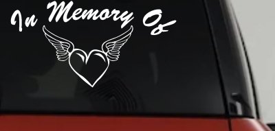 In Memory Of Heart With Wings Car or Truck Vinyl Window Decal Sticker