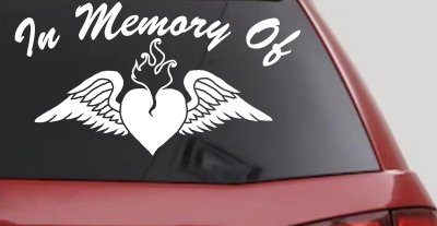 In Memory Of Heart With Wings Car or Truck Vinyl Window Decal Sticker