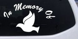 In Memory Of Dove Christian Car or Truck Window Decal Sticker