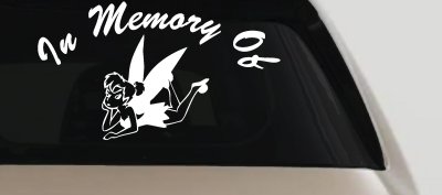 In Memory Of Tinkerbell Car or Truck Vinyl Window Decal Sticker