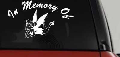 In Memory Of Tinkerbell Car or Truck Vinyl Window Decal Sticker
