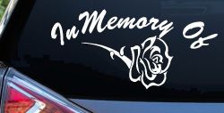 In Memory Of Rose Car or Truck Window Decal Sticker
