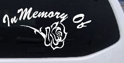 In Memory Of Rose Car or Truck Window Decal Sticker