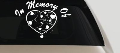 In Memory Of Hearts Decal - Car Truck Window Vinyl Sticker