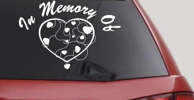 In Memory Of Hearts Decal - Car Truck Window Vinyl Sticker