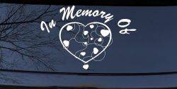 In Memory Of Hearts Car or Truck Window Decal Sticker