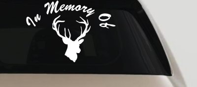 In Memory Of Big Buck Hunting Car or Truck Vinyl Window Decal Sticker
