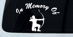 In Memory Of Archer Bow Hunter Hunting Car or Truck Window Decal Sticker