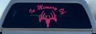 In Memory Of Big Buck Car or Truck Vinyl Window Decal Sticker (Hot Pink)